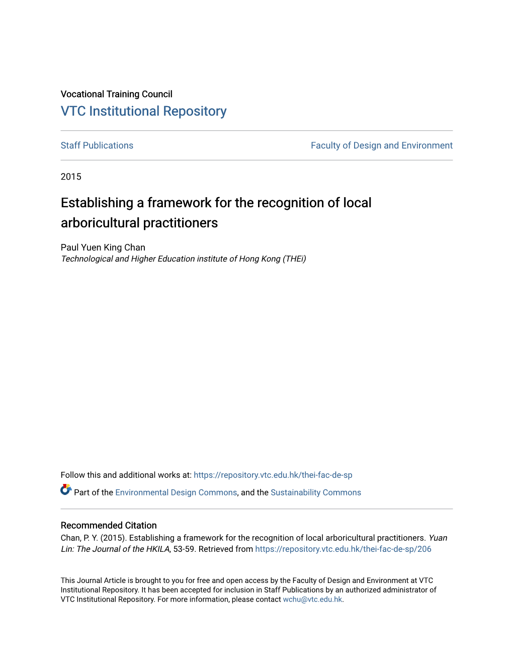 Establishing a Framework for the Recognition of Local Arboricultural Practitioners