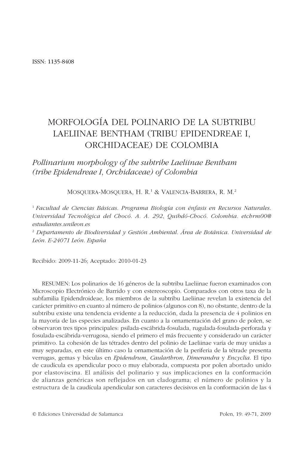 Morfología Del Polinario De La Subtribu Laeliinae Bentham (Tribu Epidendreae I, Orchidaceae) De Colombia