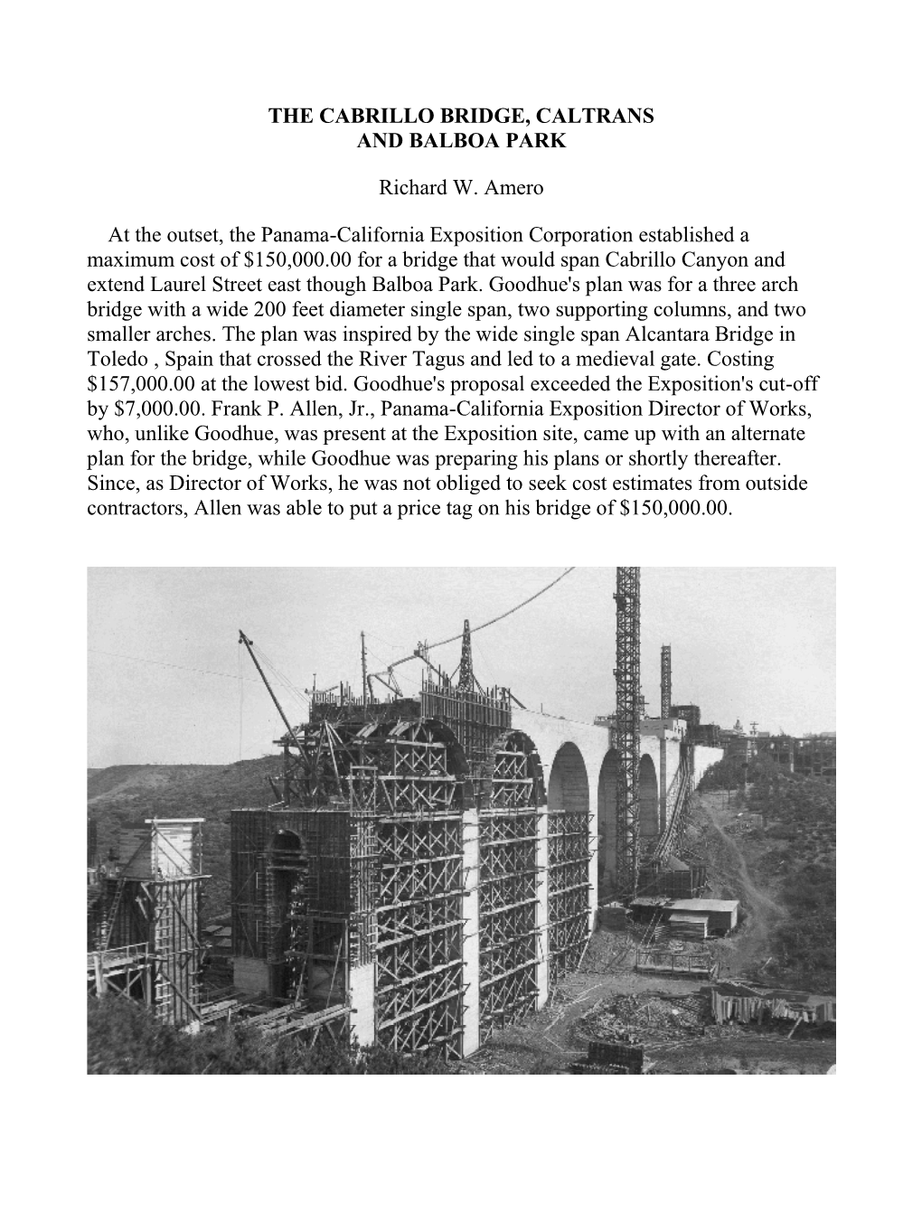THE CABRILLO BRIDGE, CALTRANS and BALBOA PARK Richard W. Amero at the Outset, the Panama-California Exposition Corporation Estab