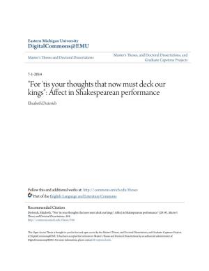 "For 'Tis Your Thoughts That Now Must Deck Our Kings": Affect in Shakespearean Performance Elizabeth Dieterich
