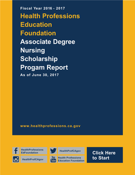 Health Professions Education Foundation Associate Degree Nursing Scholarship Progam Report As of June 30, 2017