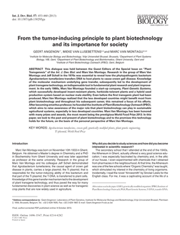 From the Tumor-Inducing Principle to Plant Biotechnology and Its Importance for Society GEERT ANGENON1*, MIEKE VAN LIJSEBETTENS2,3 and MARC VAN MONTAGU2,3,4