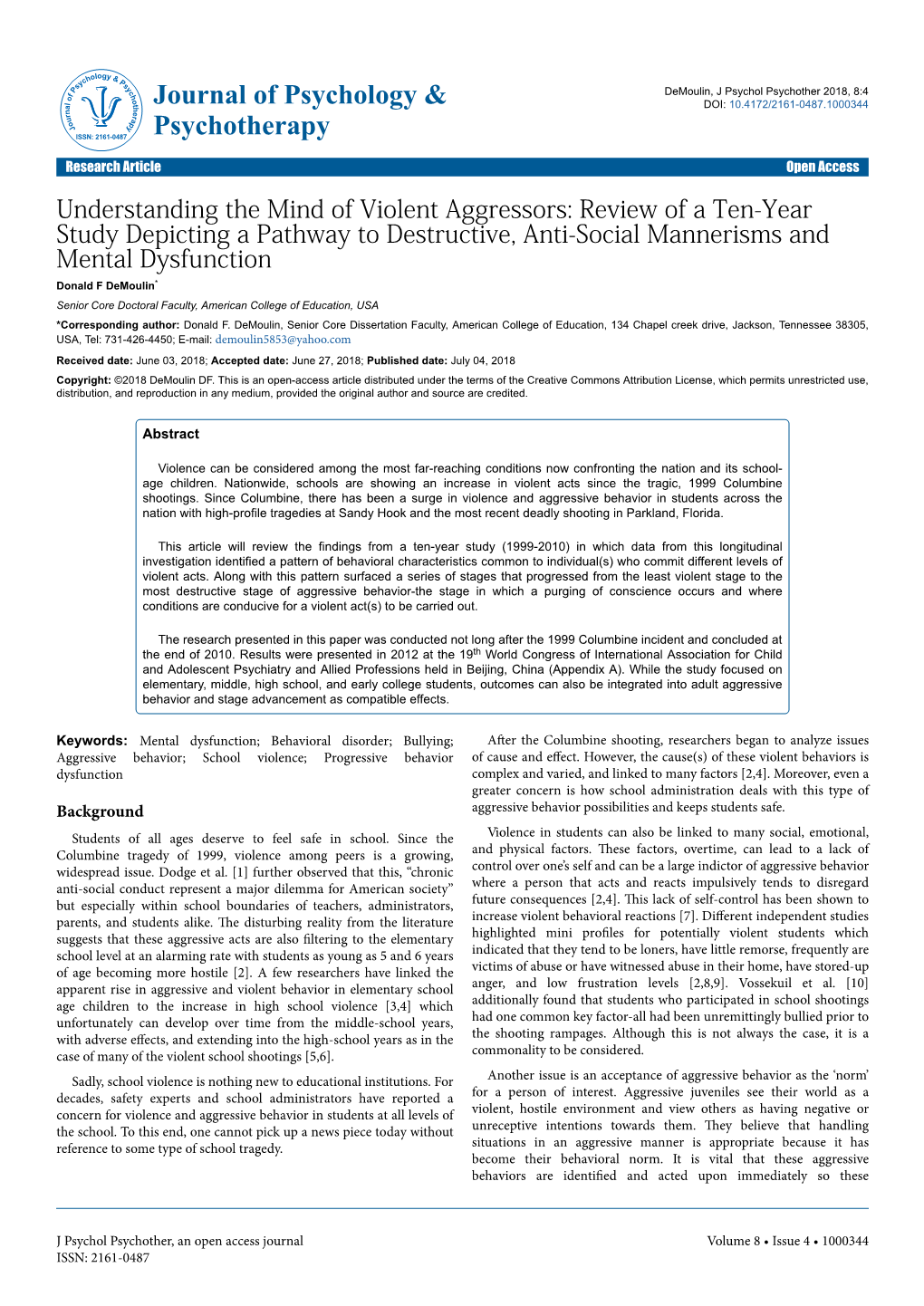 Understanding the Mind of Violent Aggressors: Review of a Ten-Year Study Depicting a Pathway to Destructive, Anti-Social Manneri