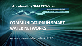 Communication in Smart Water Networks