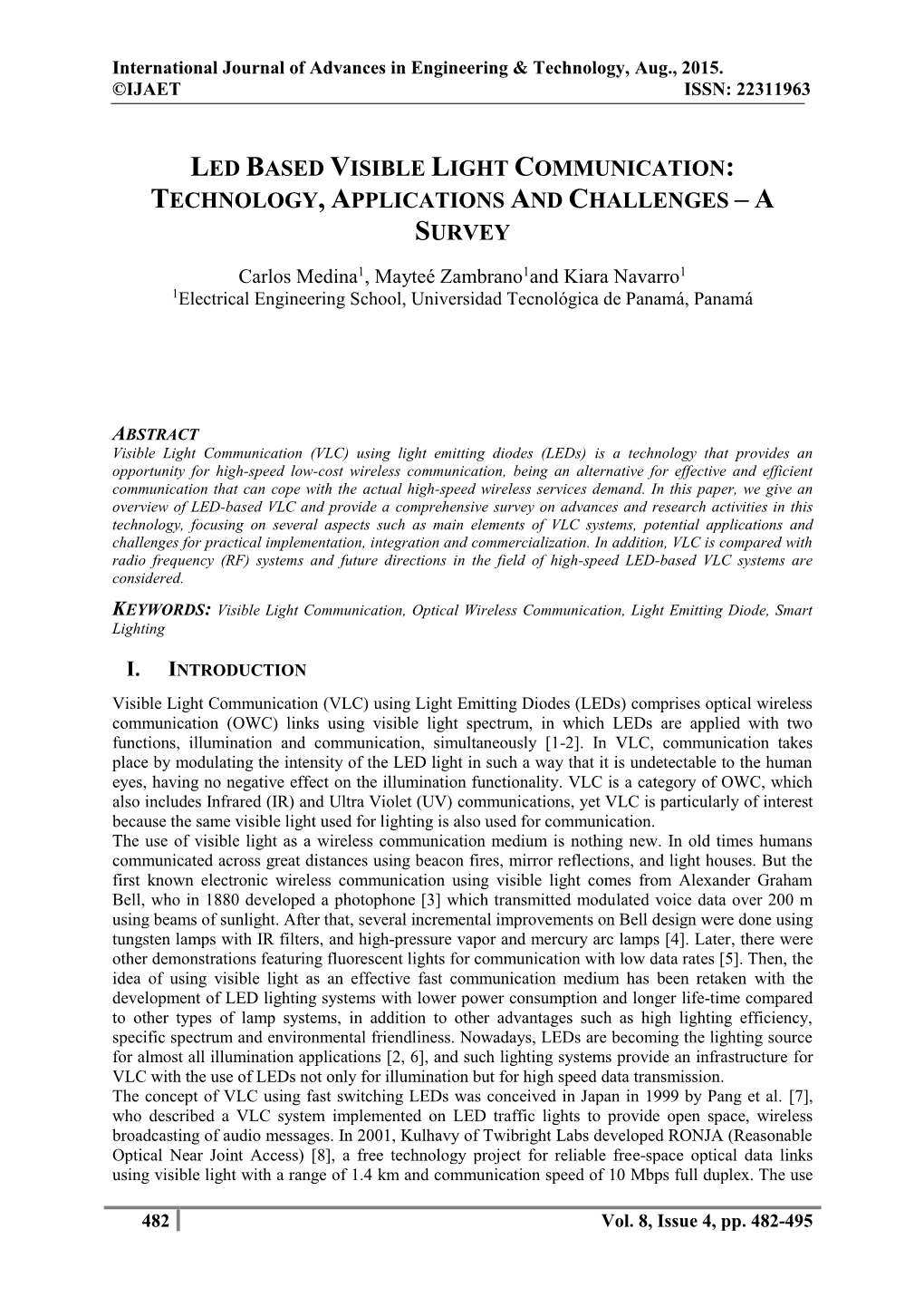 Led Based Visible Light Communication: Technology, Applications and Challenges – a Survey