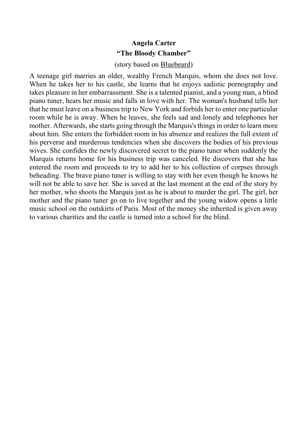 Angela Carter “The Bloody Chamber” (Story Based on Bluebeard) a Teenage Girl Marries an Older, Wealthy French Marquis, Whom She Does Not Love