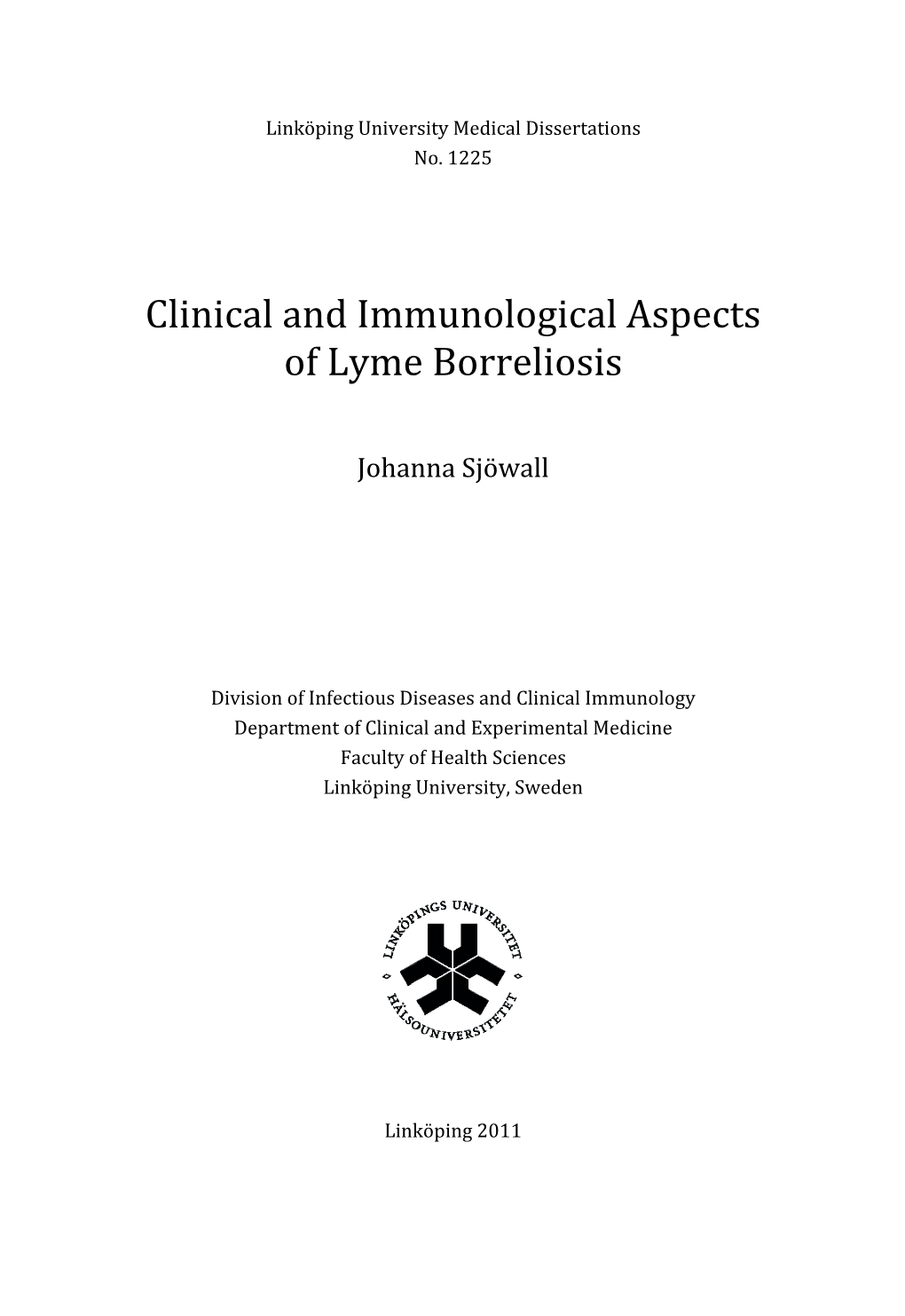 Clinical and Immunological Aspects of Lyme Borreliosis