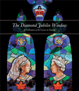 The Diamond Jubilee Window a Celebration of the Crown in Canada