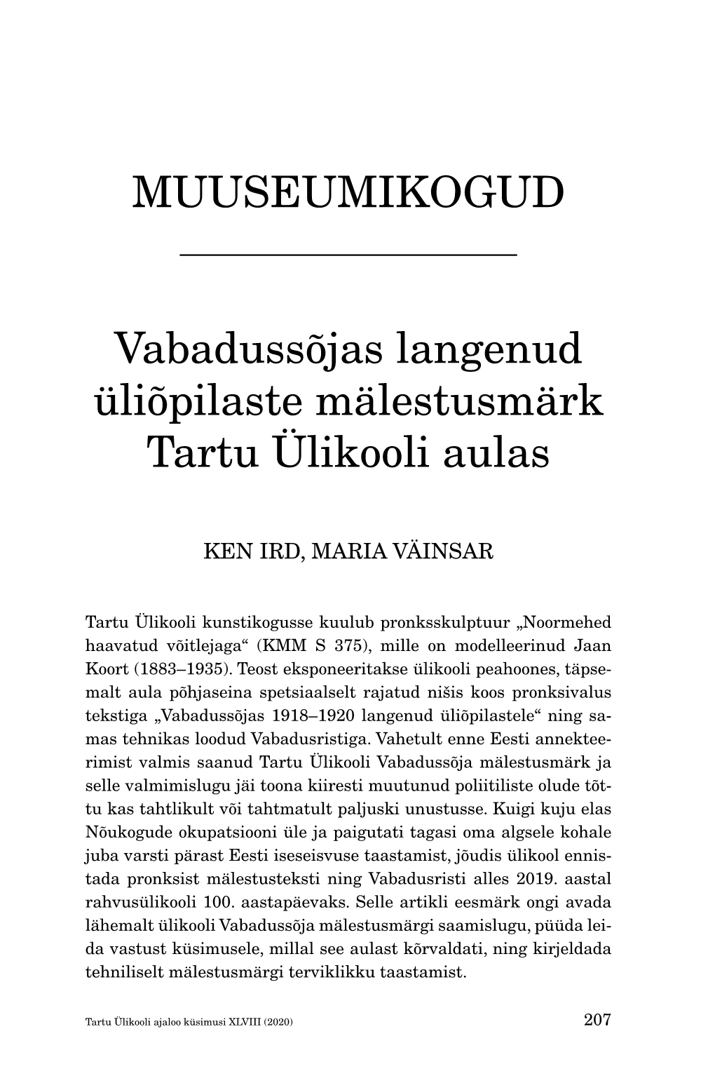 MUUSEUMIKOGUD Vabadussõjas