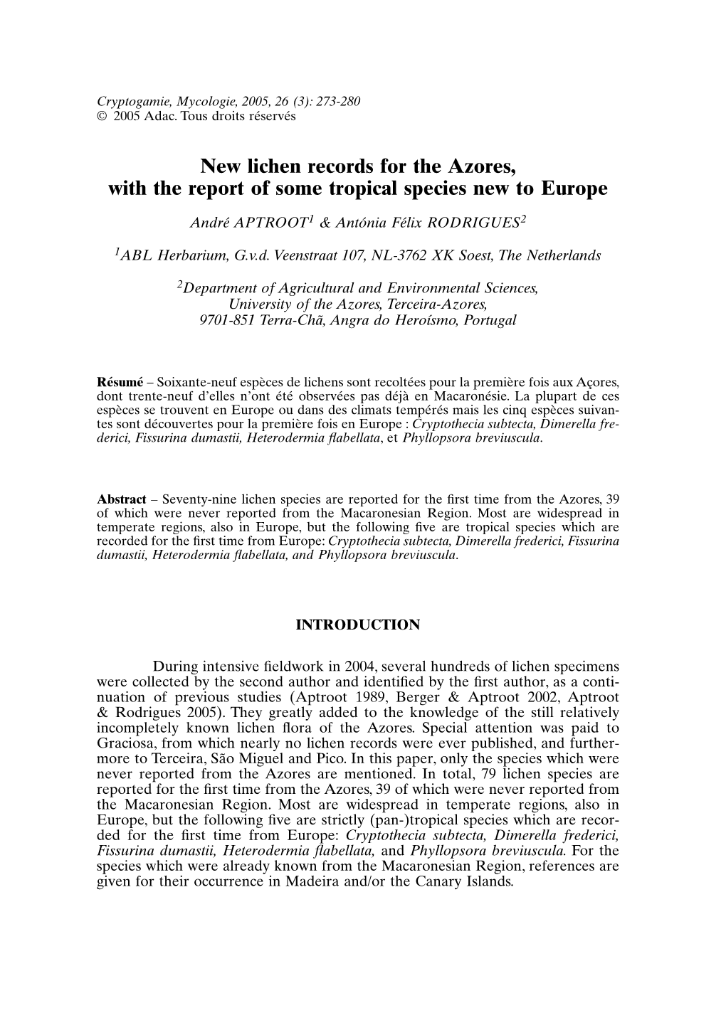 New Lichen Records for the Azores, with the Report of Some Tropical Species New to Europe