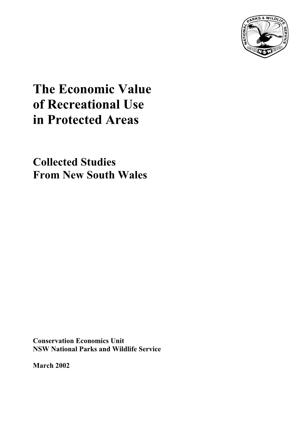 The Economic Value of Recreational Use in Protected Areas