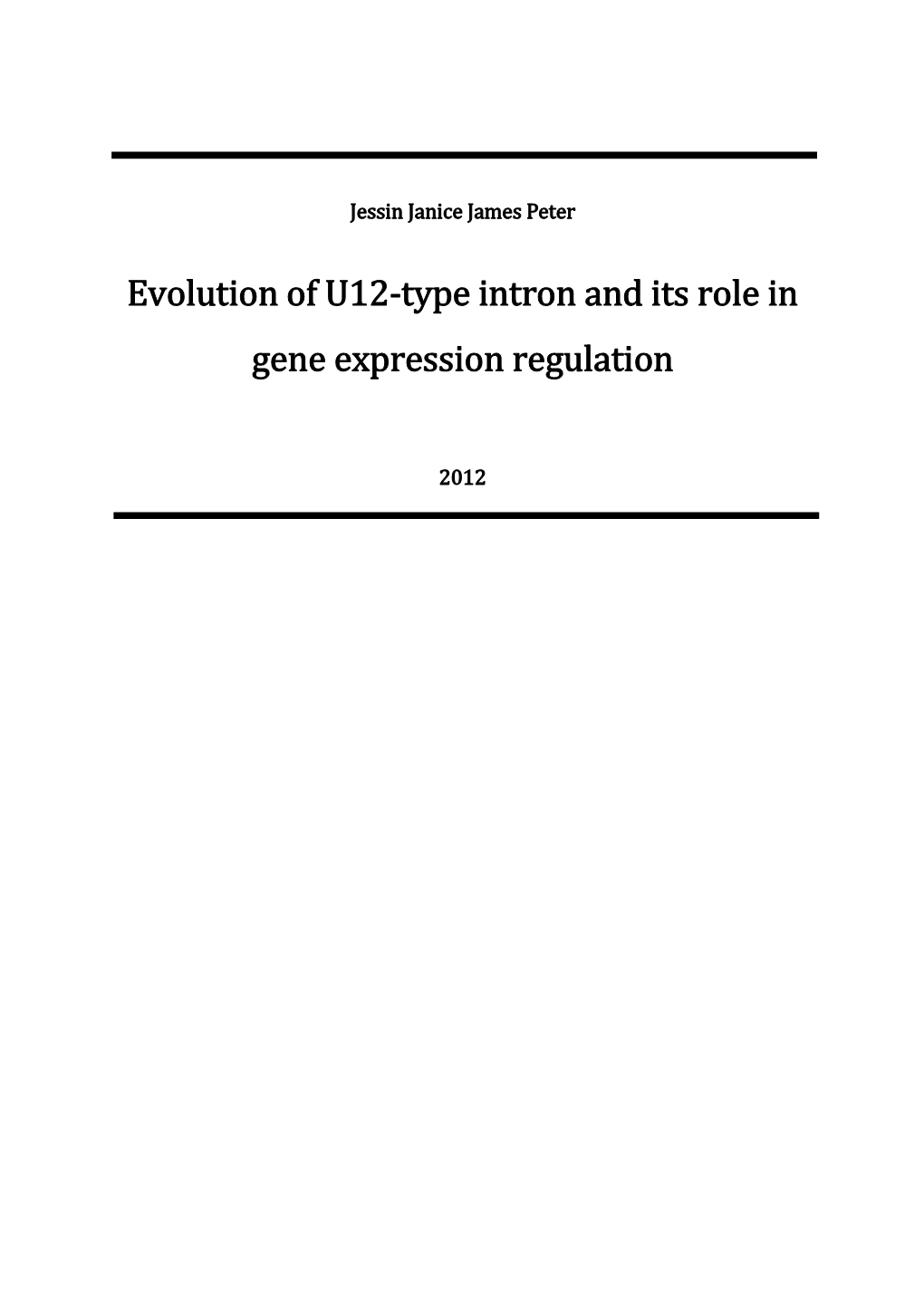 Evolution of U12-Type Intron and Its Role in Gene Expression Regulation