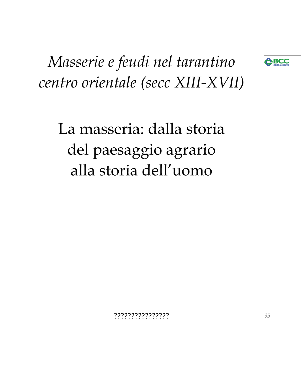 Masserie E Feudi Nel Tarantino Centro Orientale (Secc XIII-XVII)
