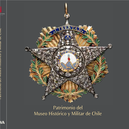 Patrimonio Del Museo Histórico Y Militar De Chile De Y Militar Histórico Museo Del Patrimonio