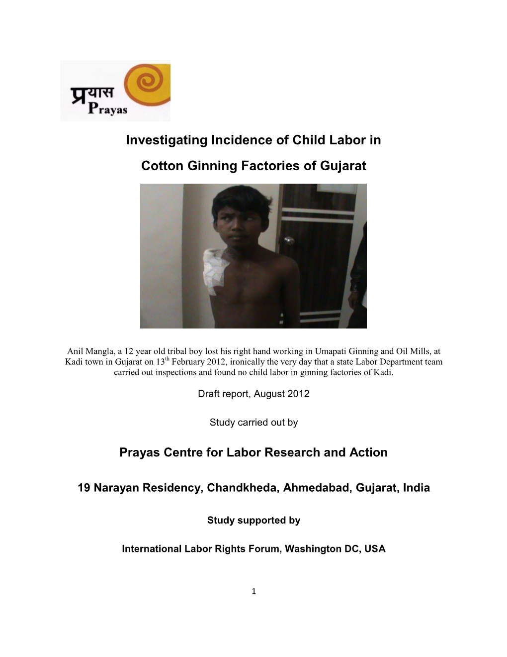 Investigating Incidence of Child Labor in Cotton Ginning Factories of Gujarat