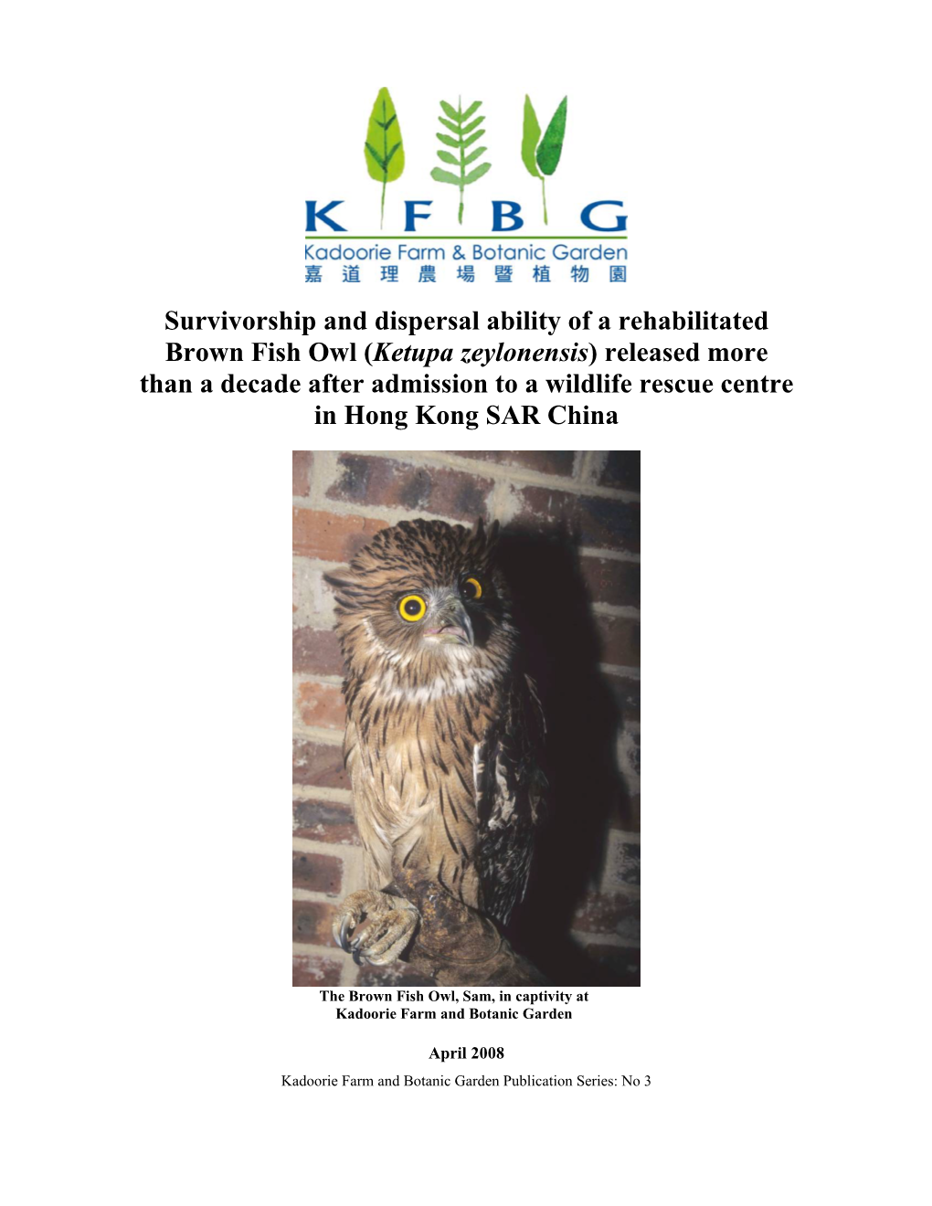 Ketupa Zeylonensis) Released More Than a Decade After Admission to a Wildlife Rescue Centre in Hong Kong SAR China
