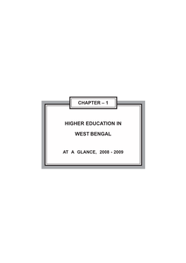 Higher Education in West Bengal at a Glance 2008 - 2009 A