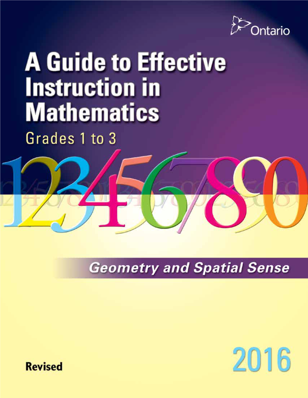 Geometry and Spatial Sense Every Effort Has Been Made in This Publication to Identify Mathematics Resources and Tools (E.G., Manipulatives) in Generic Terms