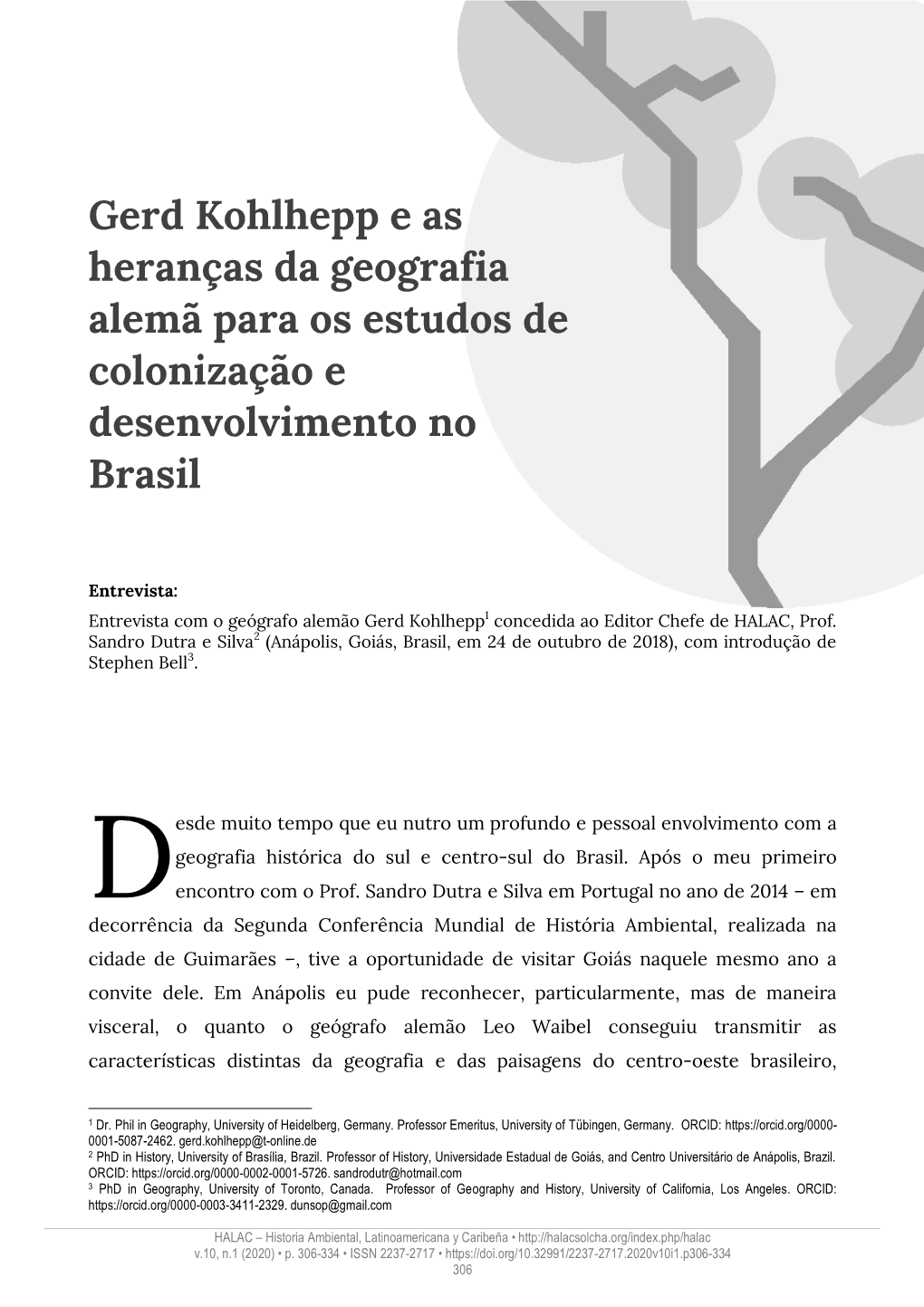 Gerd Kohlhepp E As Heranças Da Geografia Alemã Para Os Estudos De Colonização E Desenvolvimento No Brasil