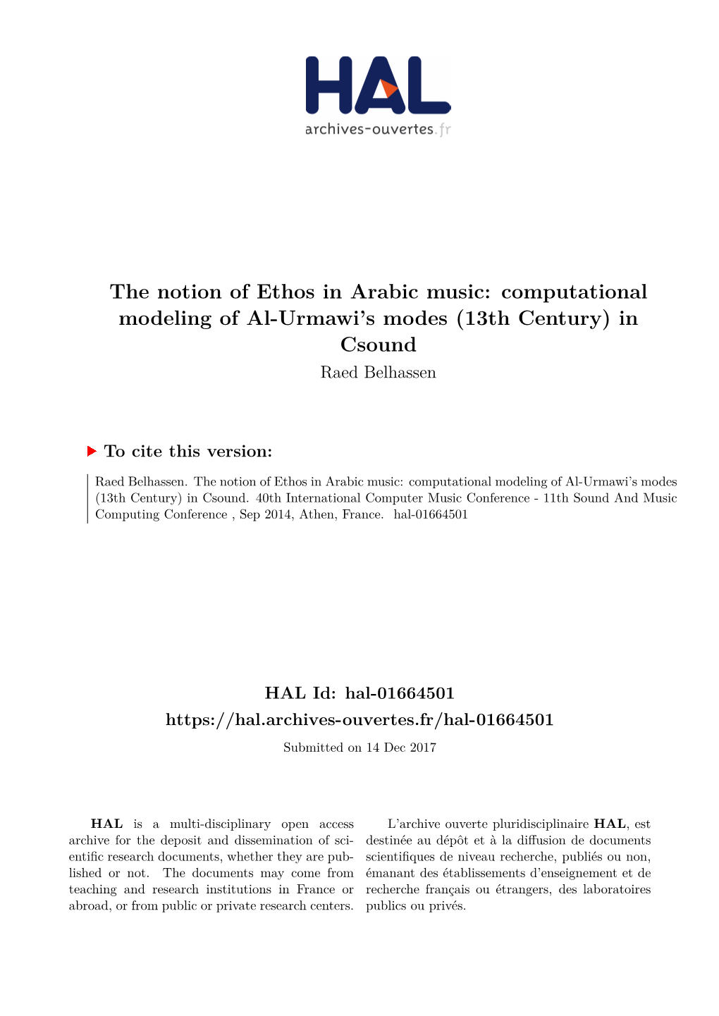 The Notion of Ethos in Arabic Music: Computational Modeling of Al-Urmawi’S Modes (13Th Century) in Csound Raed Belhassen