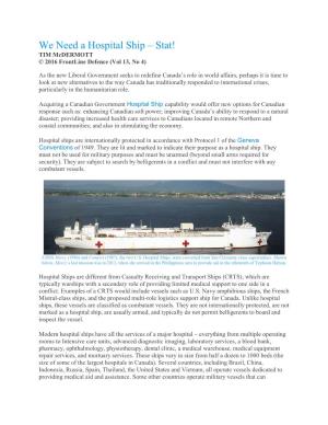We Need a Hospital Ship – Stat! TIM Mcdermott © 2016 Frontline Defence (Vol 13, No 4)