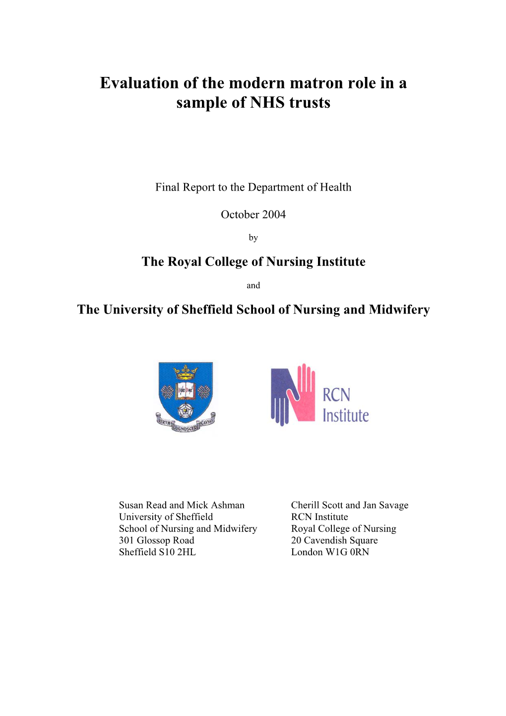 Evaluation of the Modern Matron Role in a Sample of NHS Trusts