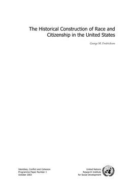 The Historical Construction of Race and Citizenship in the United States