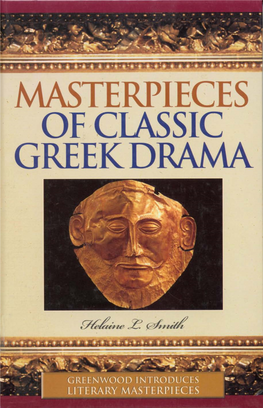 Masterpieces of Classic Greek Drama Masterpieces of Classic Greek Drama