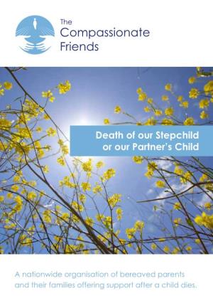 Death of Our Stepchild Or Our Partner's Child