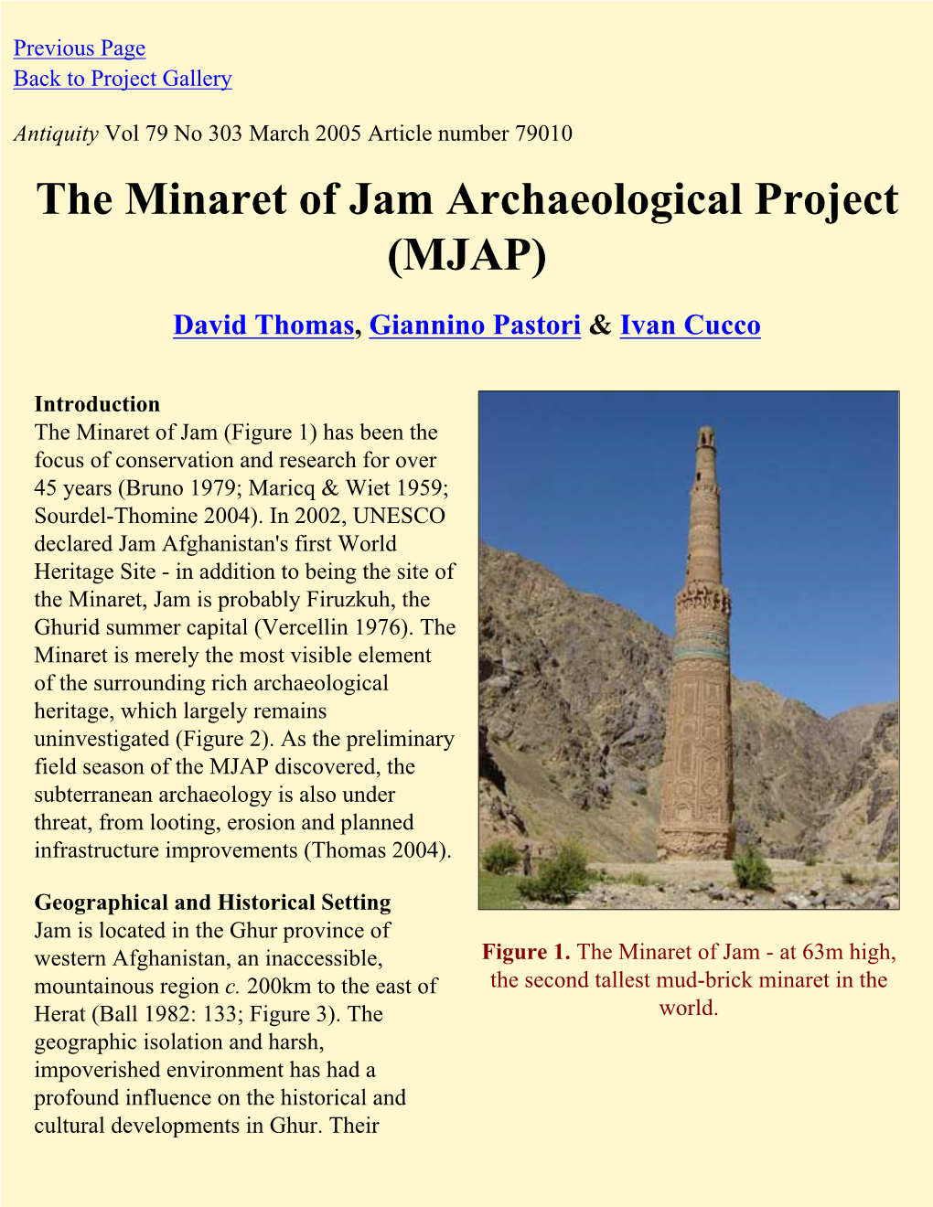 Antiquity, Project Gallery: Thomas, Pastori & Cucco