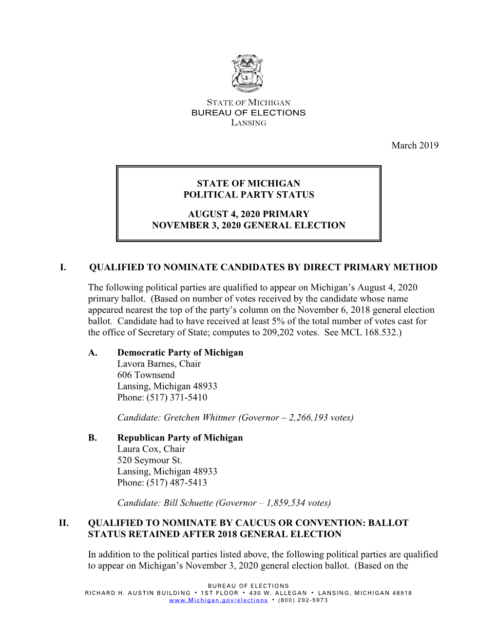 March 2019 STATE of MICHIGAN POLITICAL PARTY STATUS AUGUST 4, 2020 PRIMARY NOVEMBER 3, 2020 GENERAL ELECTION I. QUALIFIED TO