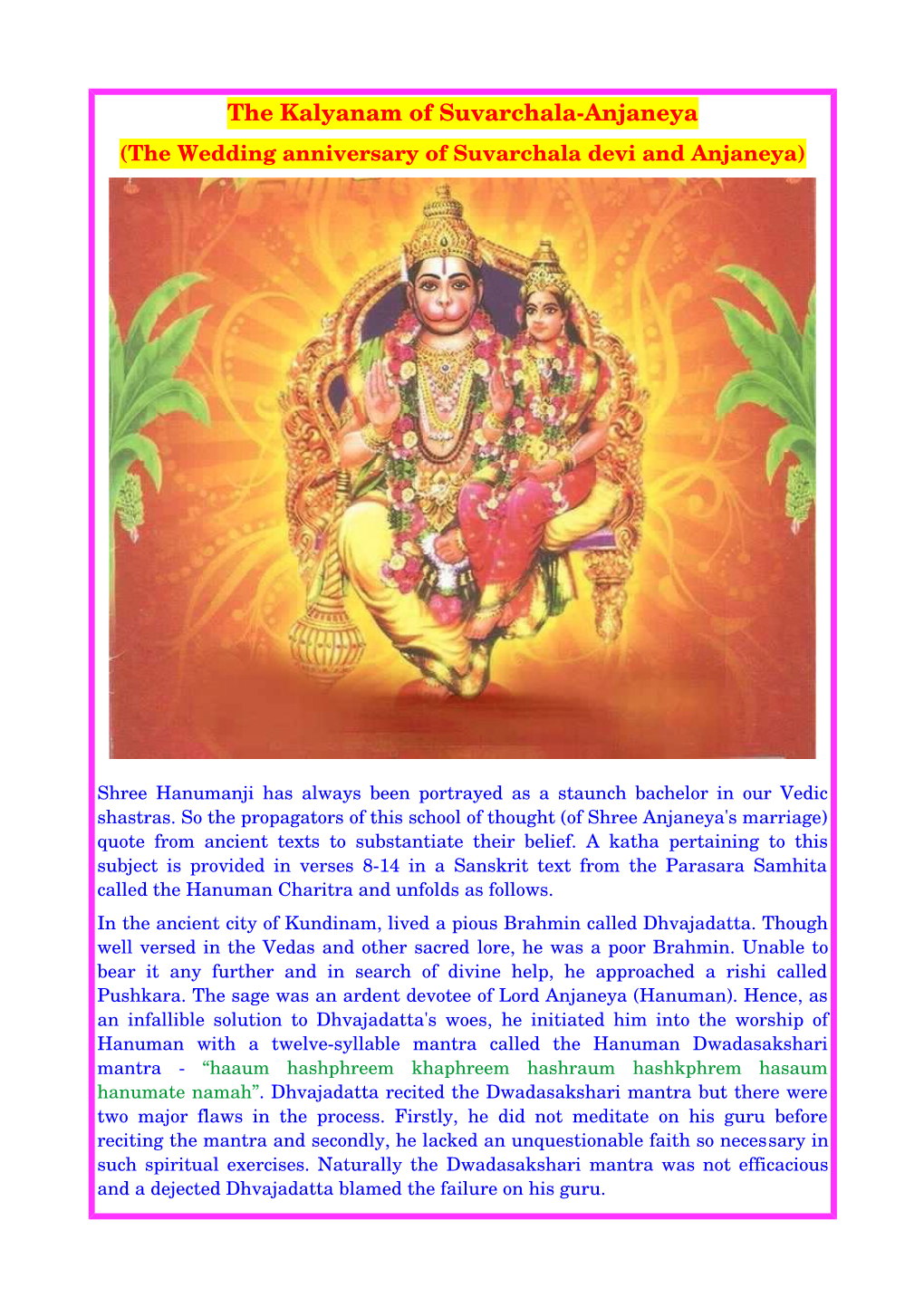 The Kalyanam of Suvarchala-Anjaneya (The Wedding Anniversary of Suvarchala Devi and Anjaneya)