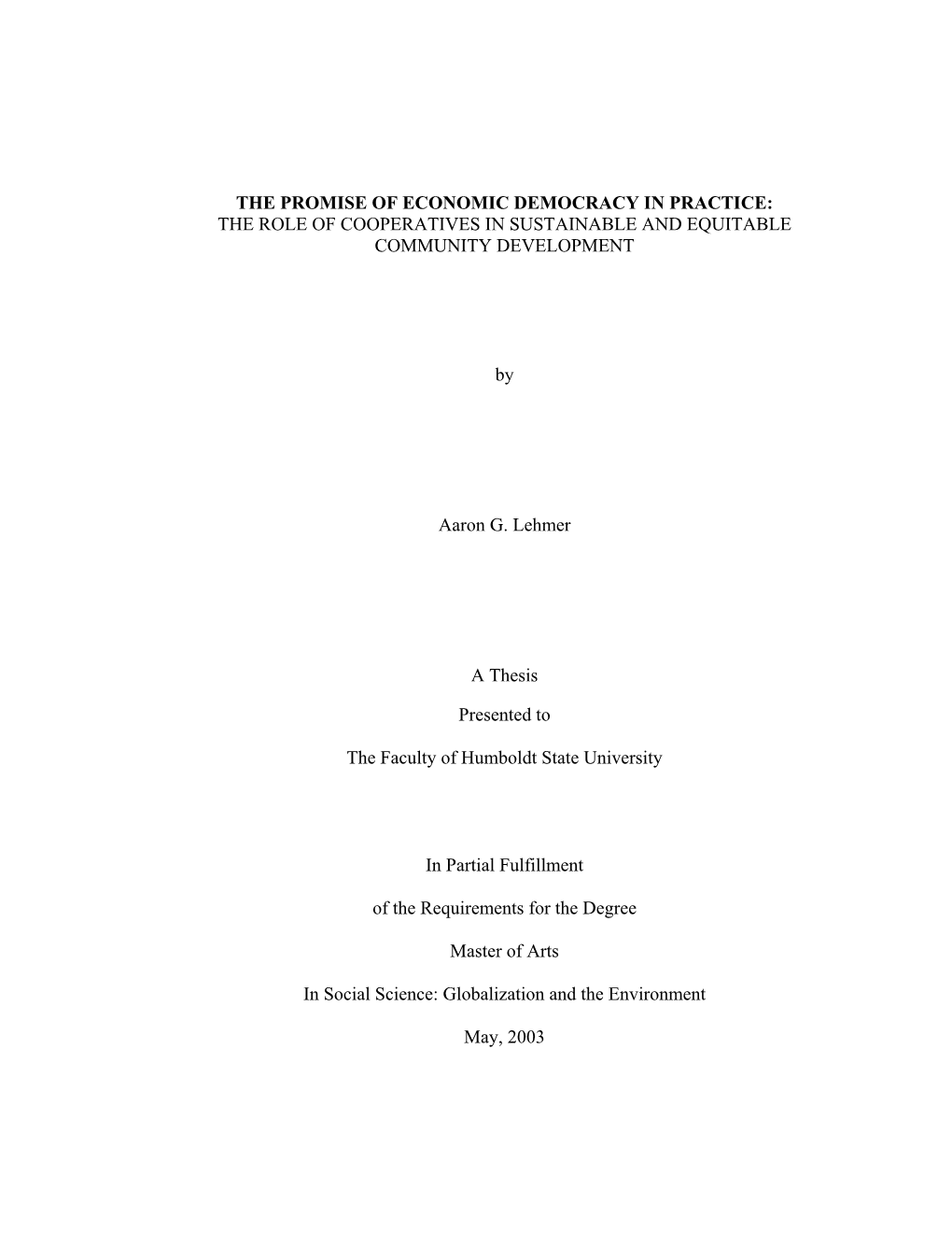 The Promise of Economic Democracy in Practice: the Role of Cooperatives in Sustainable and Equitable Community Development