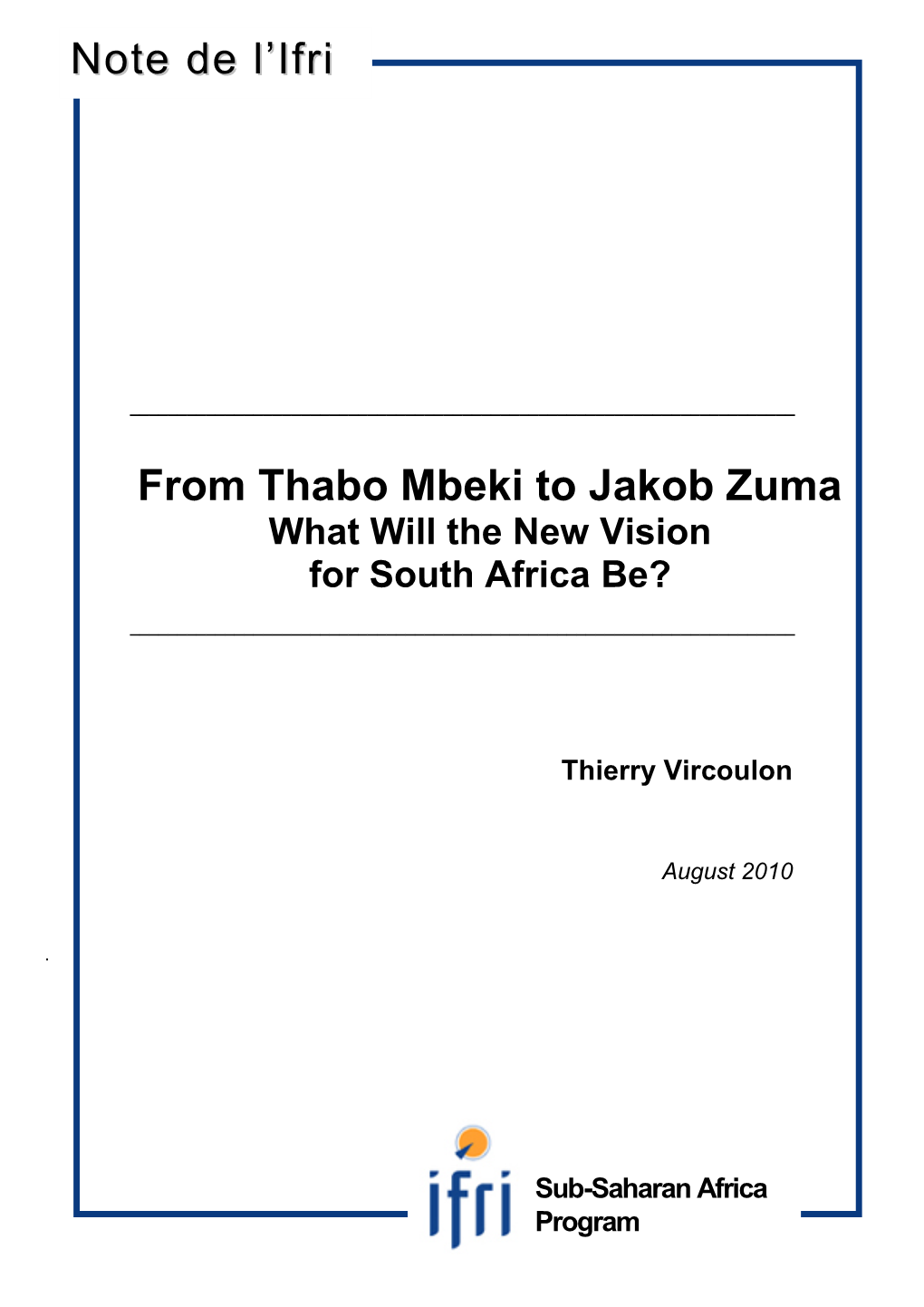 From Thabo Mbeki to Jakob Zuma Note De L'ifri