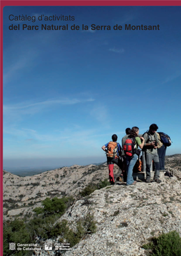 Catàleg D'activitats Del Parc Natural De La Serra De Montsant