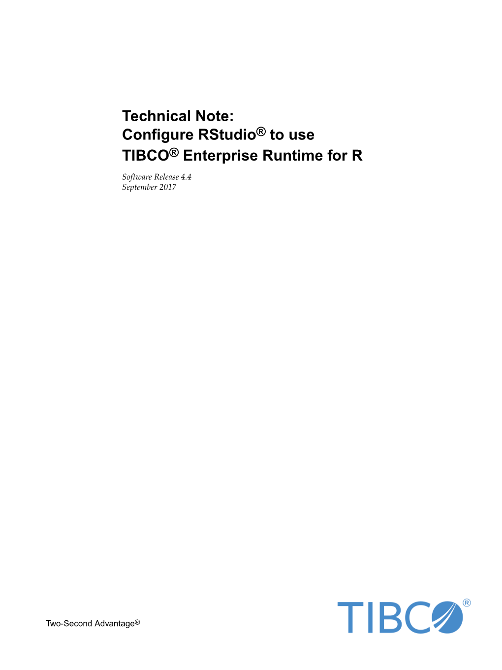 Configure Rstudio® to Use TIBCO® Enterprise Runtime for R Software Release 4.4 September 2017
