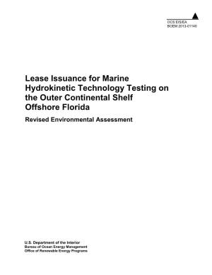 Lease Issuance for Marine Hydrokinetic Technology Testing on the Outer Continental Shelf Offshore Florida Revised Environmental Assessment