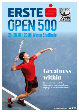 Greatness Within Storys, Interviews Und Alles Wissenswerte Rund Um Das Tennis- Highlight in Der Wiener Stadthalle