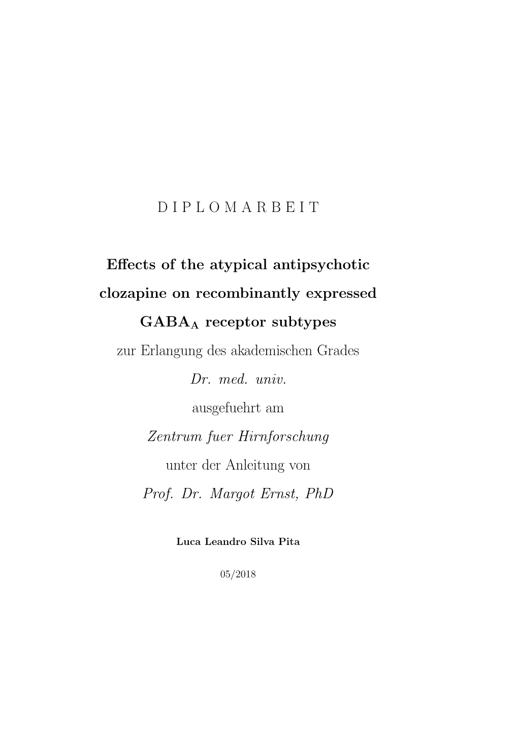 DIPLOMARBEIT Effects of the Atypical Antipsychotic Clozapine On