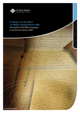 Te Oranga O Te Reo Mäori I Te Rängai Tukunga Körero 2006 the Health Of