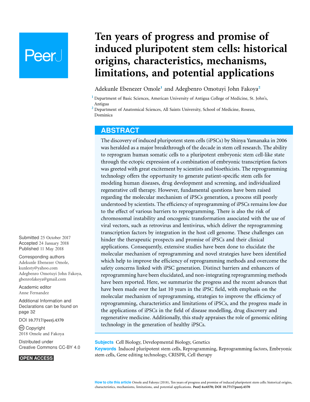 Ten Years of Progress and Promise of Induced Pluripotent Stem Cells: Historical Origins, Characteristics, Mechanisms, Limitations, and Potential Applications