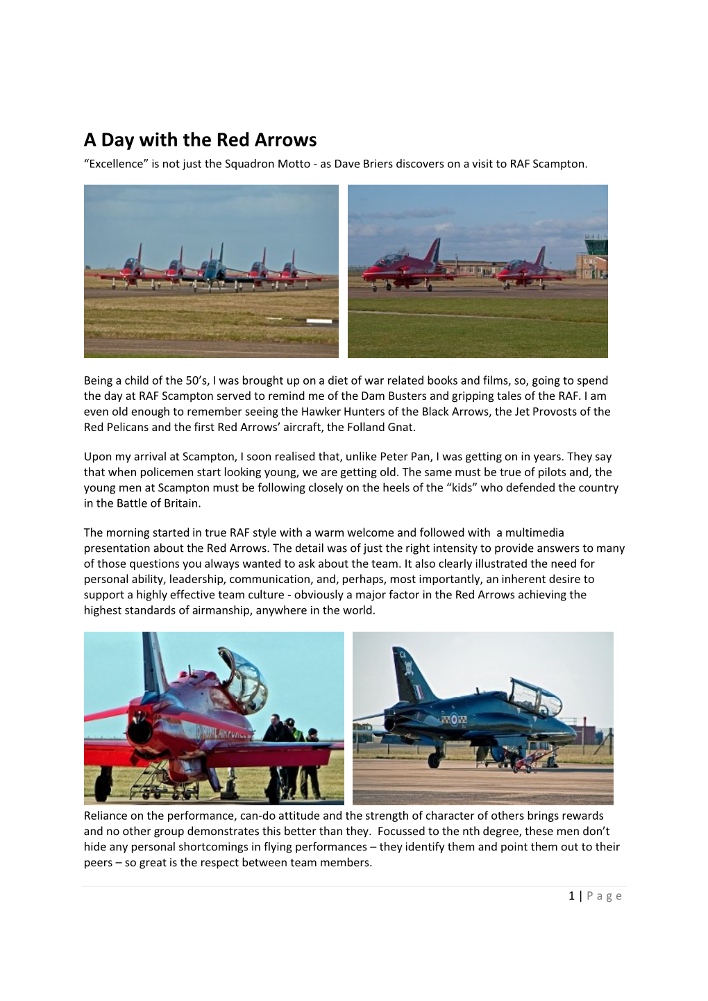 A Day with the Red Arrows “Excellence” Is Not Just the Squadron Motto - As Dave Briers Discovers on a Visit to RAF Scampton