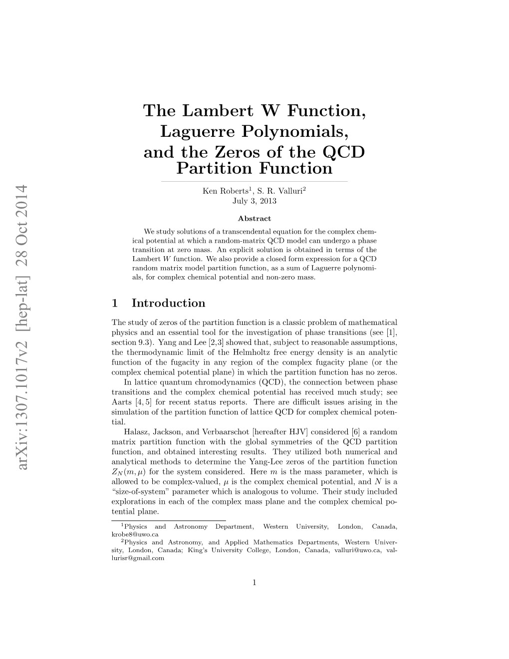 The Lambert W Function, Laguerre Polynomials, and the Zeros of the QCD Partition Function ——————————————————————– Ken Roberts1, S