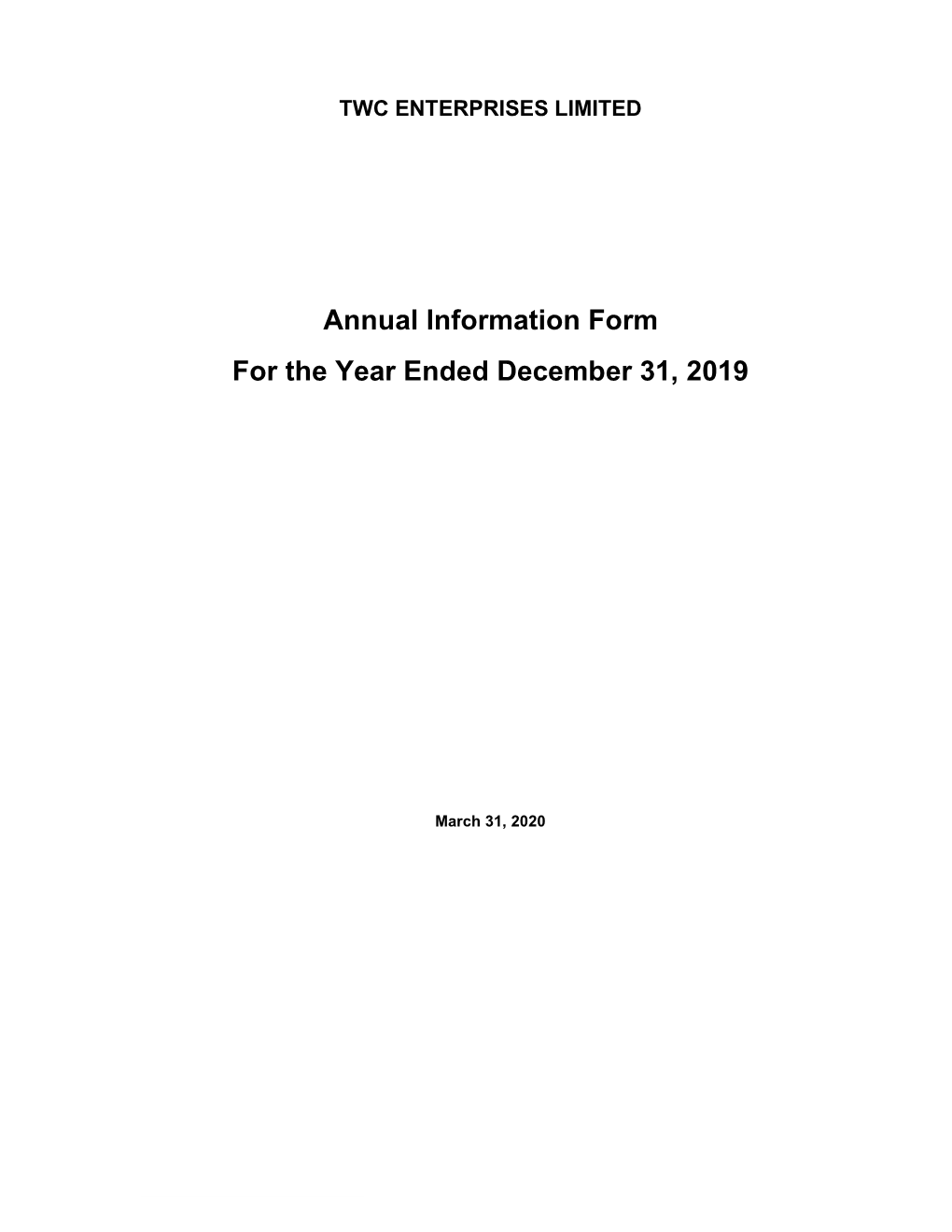 Annual Information Form for the Year Ended December 31, 2019