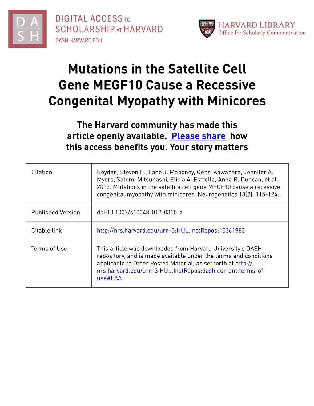 Mutations in the Satellite Cell Gene MEGF10 Cause a Recessive Congenital Myopathy with Minicores