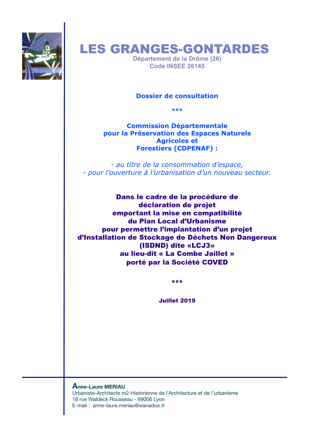 LES GRANGES-GONTARDES Département De La Drôme (26) Code INSEE 26145