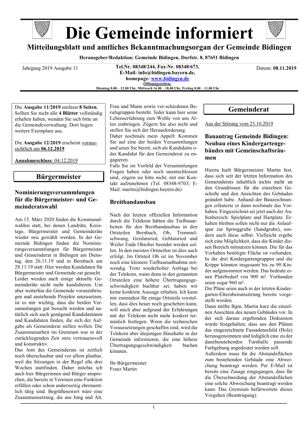 Die Gemeinde Informiert Mitteilungsblatt Und Amtliches Bekanntmachungsorgan Der Gemeinde Bidingen Herausgeber/Redaktion: Gemeinde Bidingen, Dorfstr