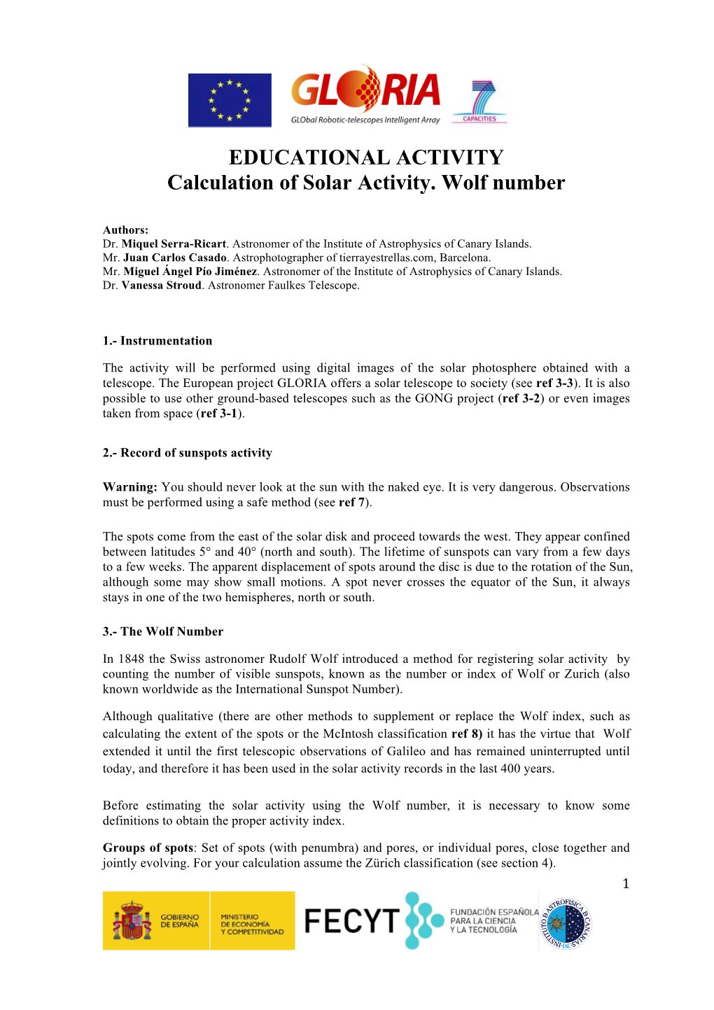 EDUCATIONAL ACTIVITY Calculation of Solar Activity. Wolf Number