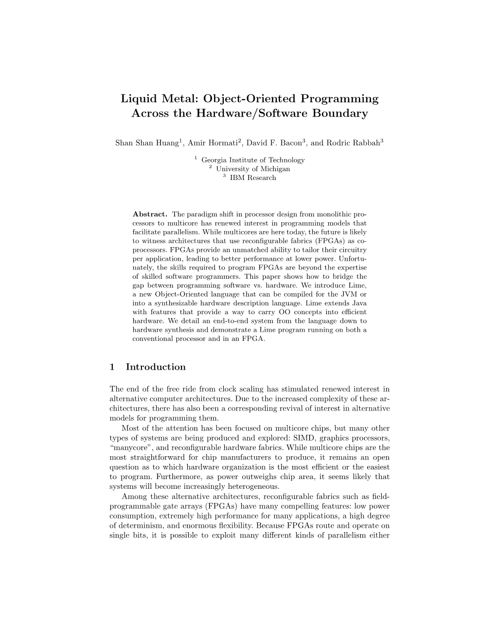 Liquid Metal: Object-Oriented Programming Across the Hardware/Software Boundary