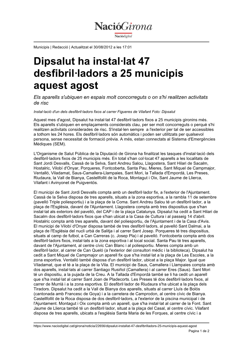 Dipsalut Ha Instal·Lat 47 Desfibril·Ladors a 25 Municipis Aquest Agost Els Aparells S'ubiquen En Espais Molt Concorreguts O on S'hi Realitzen Activitats De Risc